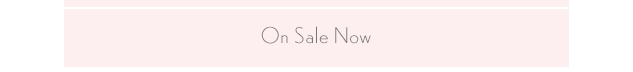 On Sale Now